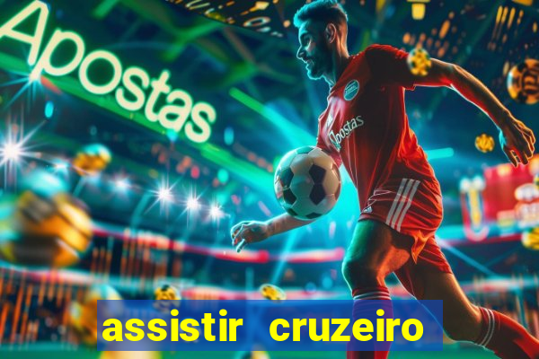 assistir cruzeiro ao vivo futemax